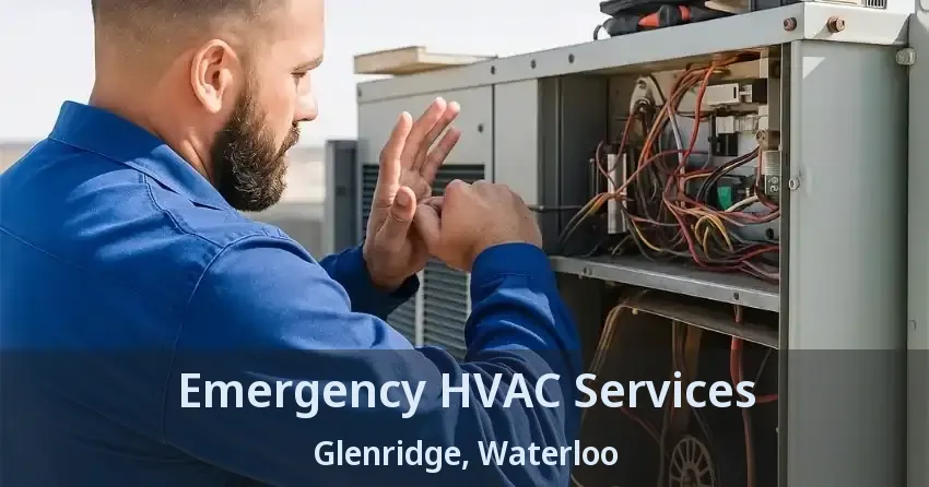 Emergency HVAC Services Glenridge, Waterloo - ON