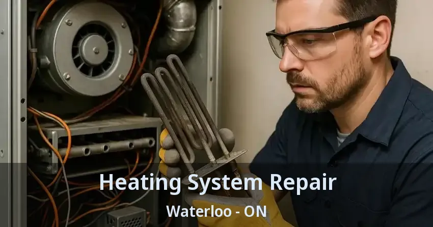 Heating System Repair Waterloo - ON