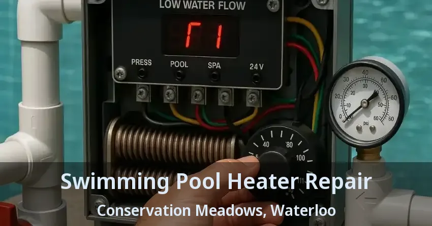 Swimming Pool Heater Repair Conservation Meadows, Waterloo - ON